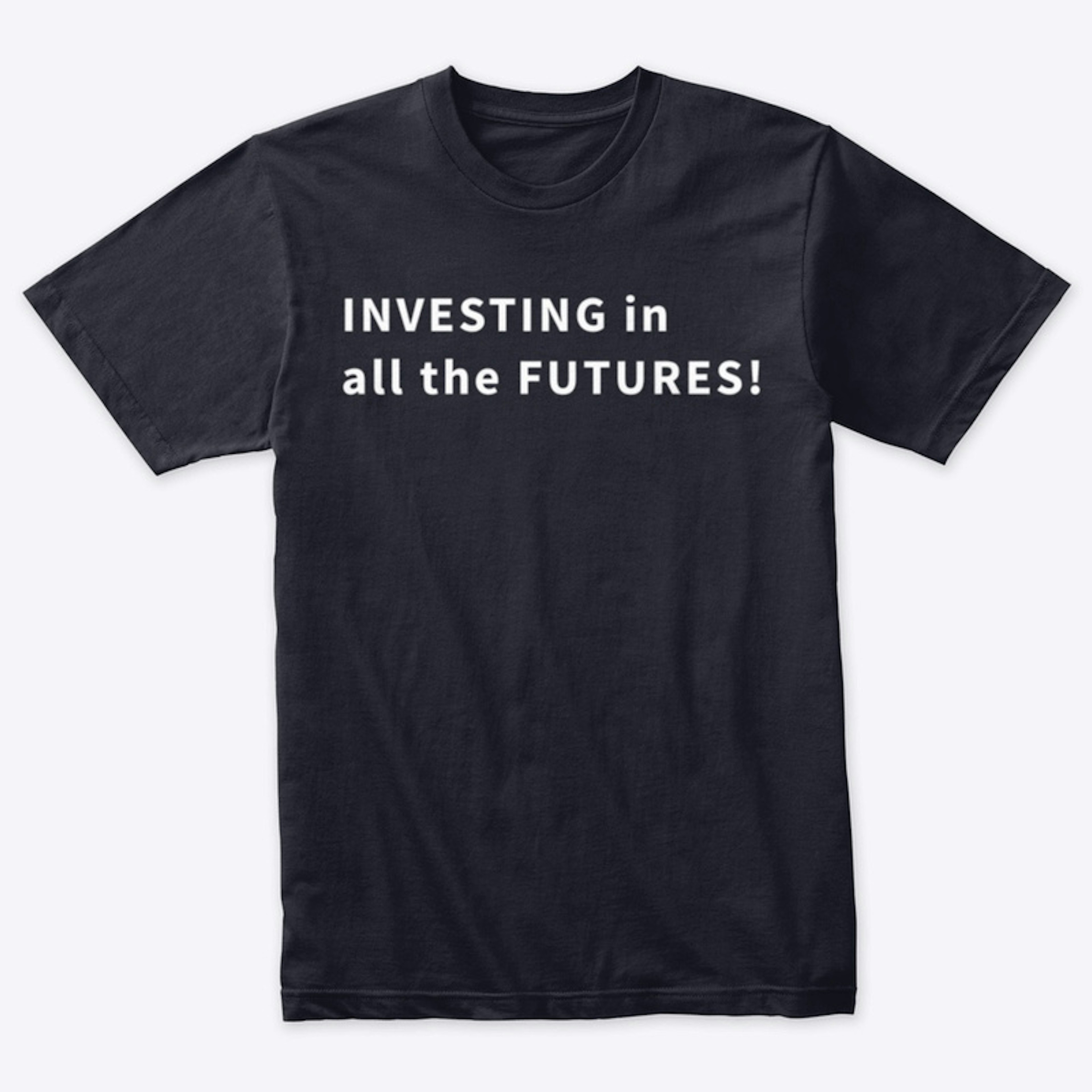 All Futures Investing Tee